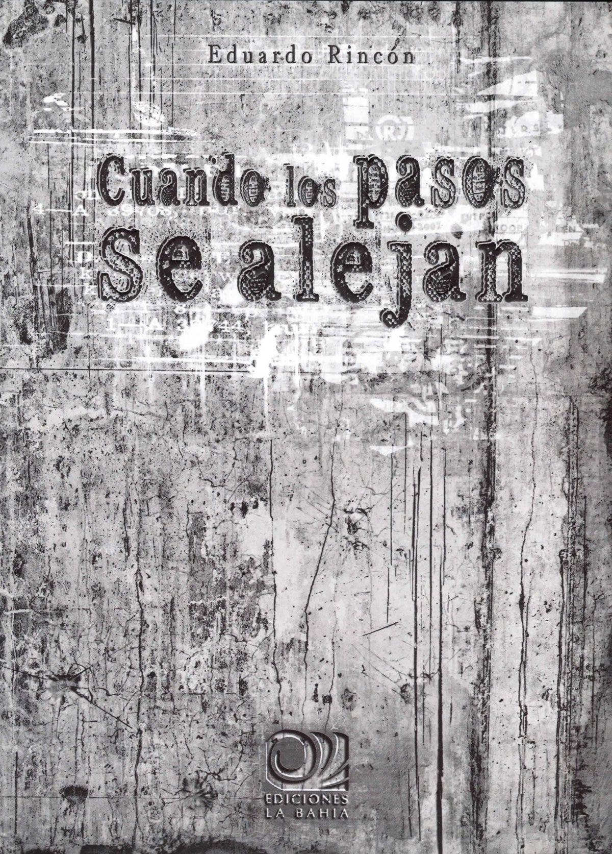 CUANDO LOS PASOS SE ALEJAN