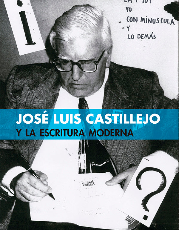 JOSÉ LUIS CASTILLEJO Y LA ESCRITURA MODERNA
