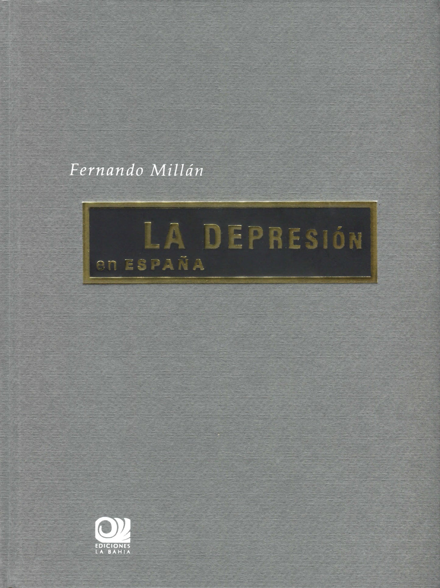LA DEPRESIÓN EN ESPAÑA
