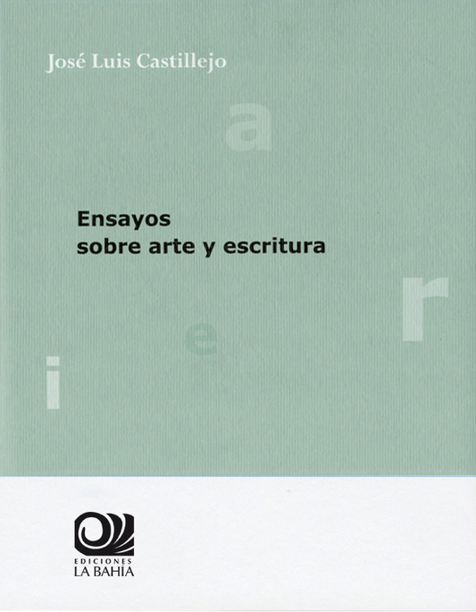 ENSAYOS SOBRE ARTE Y ESCRITURA