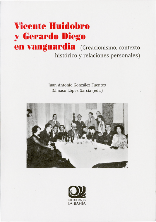 VICENTE HUIDOBRO Y GERARDO DIEGO EN VANGUARDIA